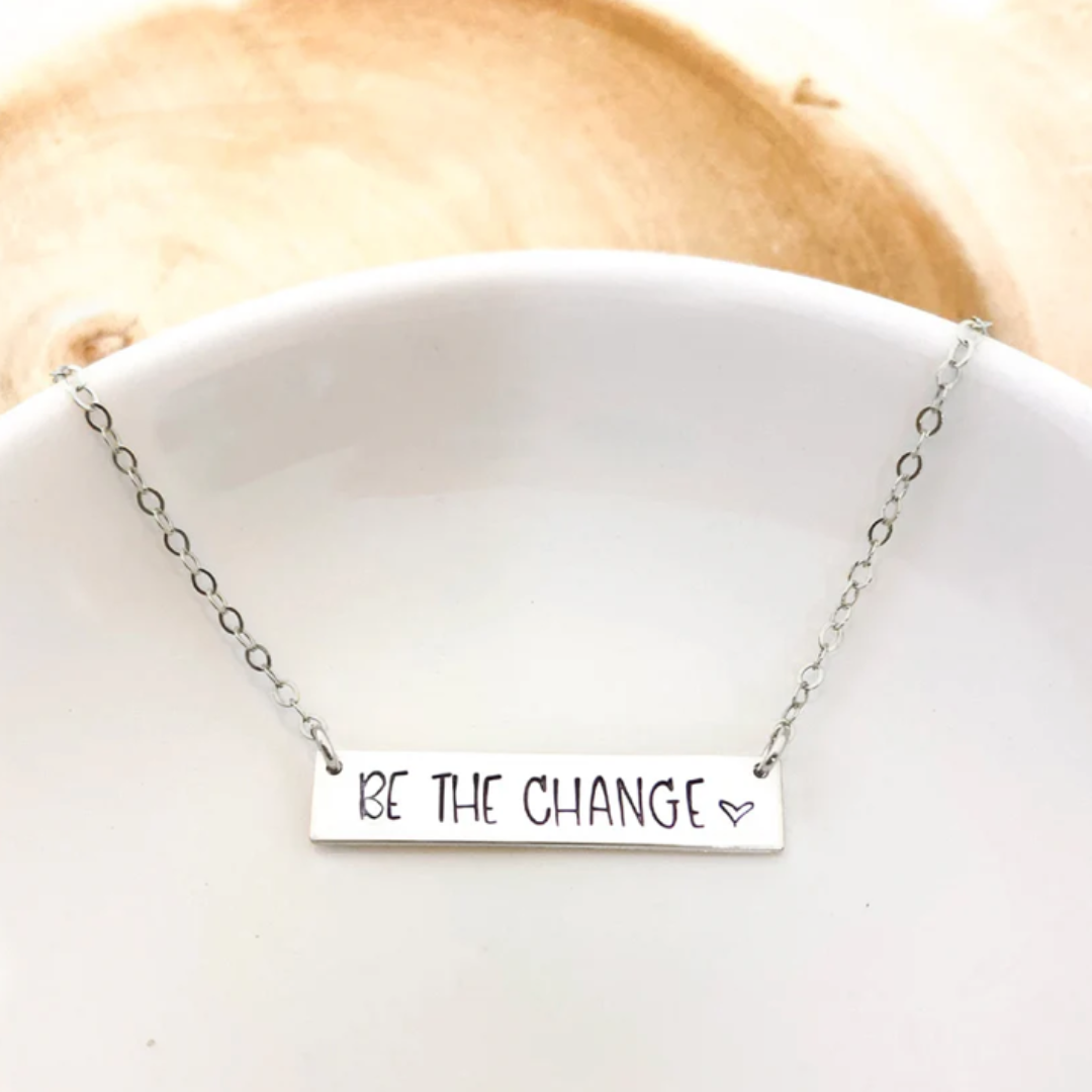 Be The Change Necklace – Wear Your Impact